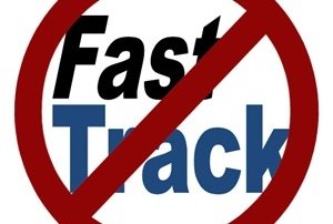 Stop Fast Track Trade Authorit-