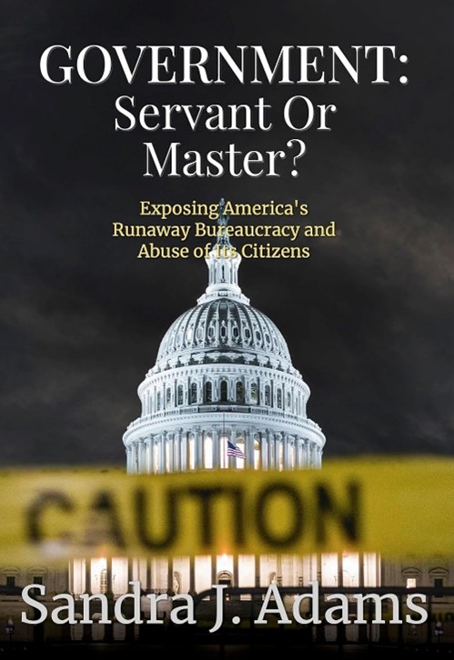 Government: Servant or Master